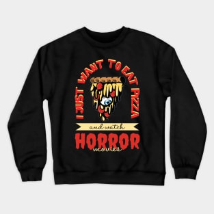 Pizza and Horror Crewneck Sweatshirt